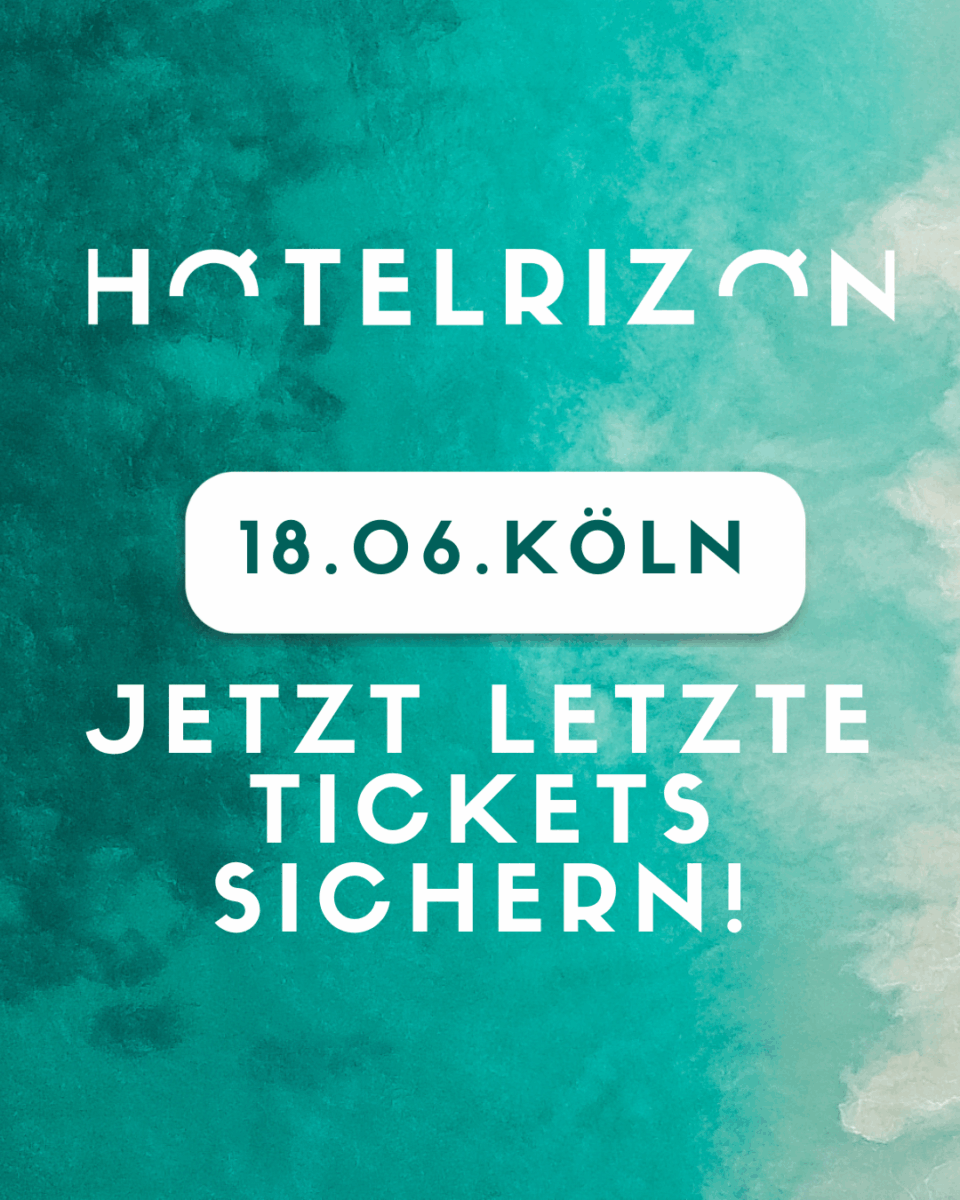 HOTELRIZON – Das Event der Hospitality Branche am 18. Juni